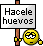 Hacele Huevos!